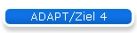 ADAPT/Ziel 4