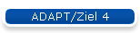 ADAPT/Ziel 4